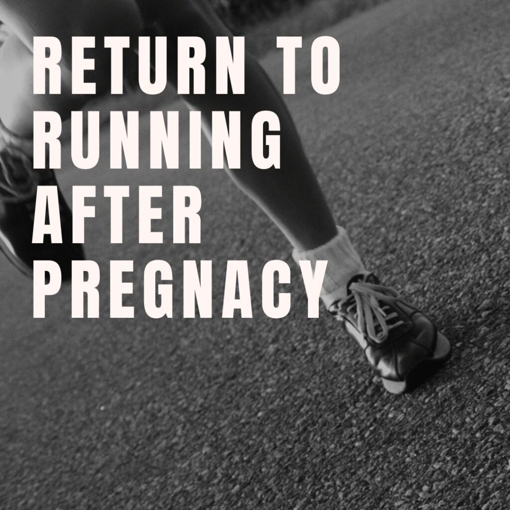 Returning to running postnatal